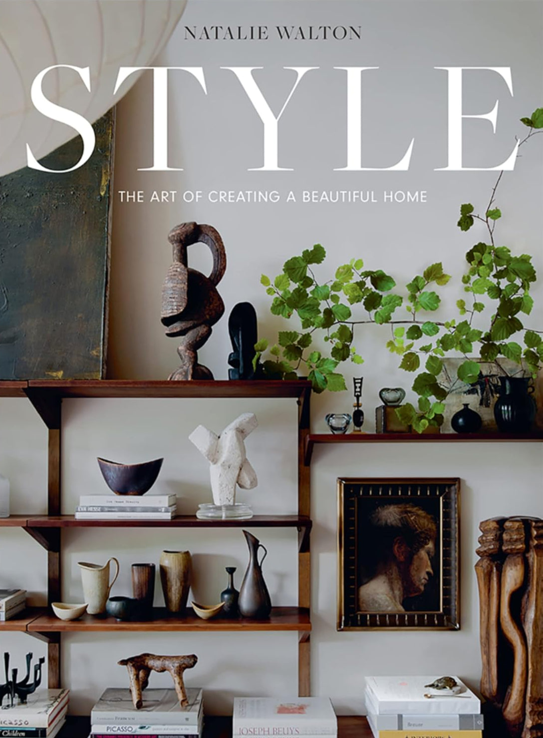 Style: The Art of Creating a Beautiful Home | Natalie Walton