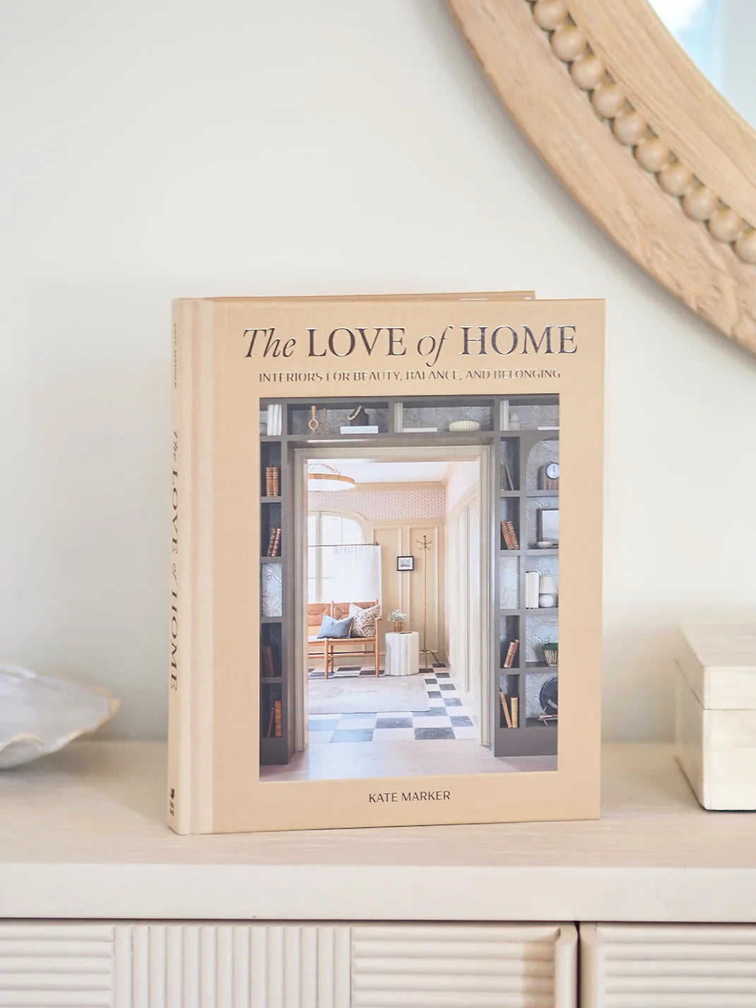 The Love of Home | Kate Marker