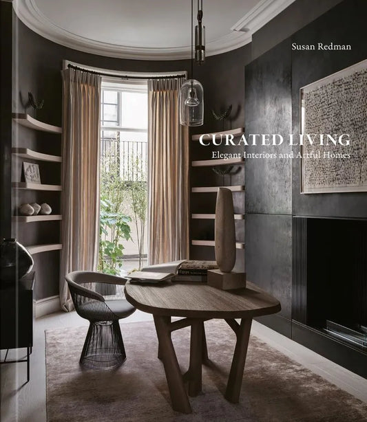 Curated Living: Elegant Interiors & Arftful Homes | Susan Redman